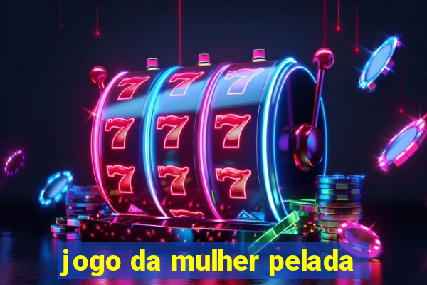 jogo da mulher pelada